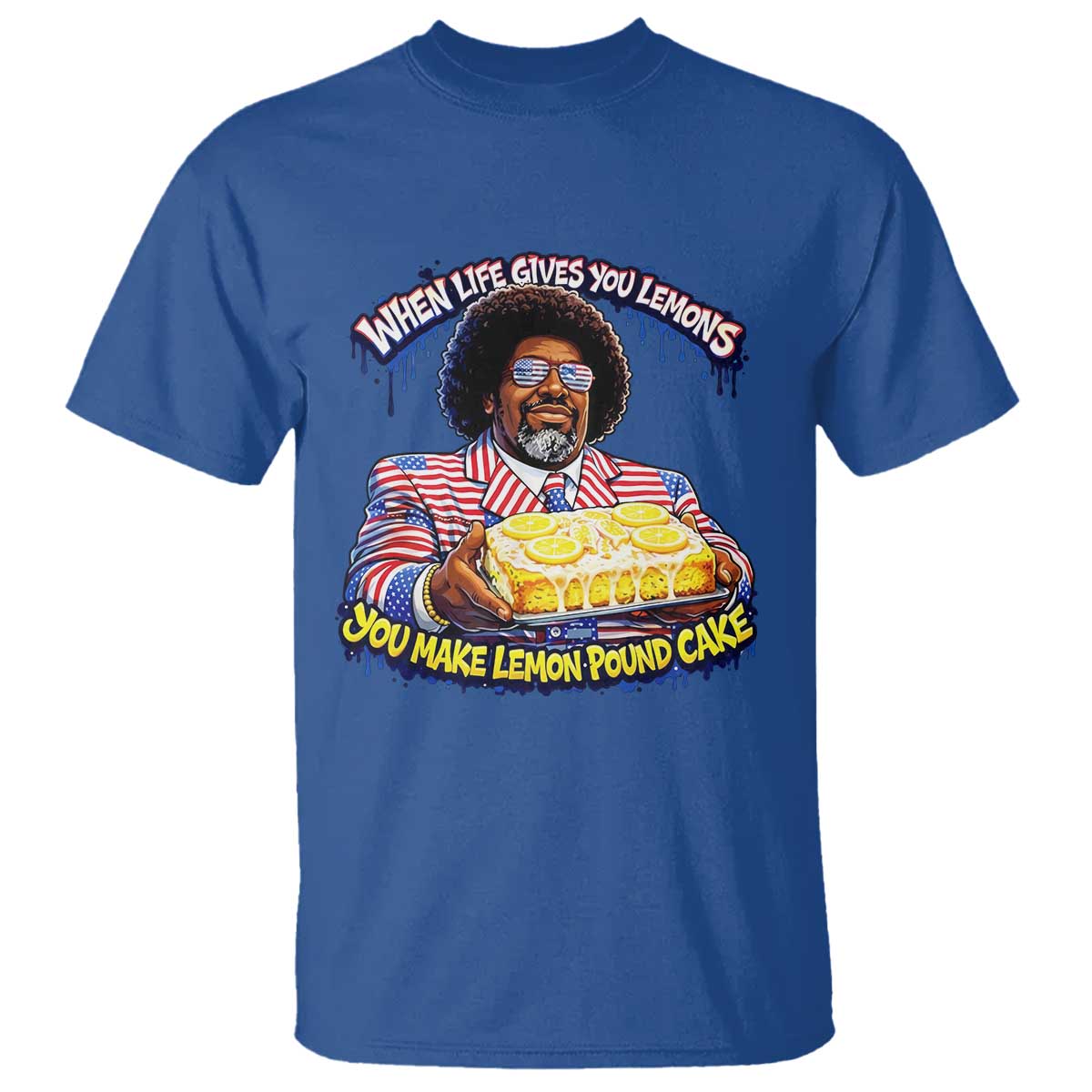 When Life Gives You Lemons Make Lemon Pound Cake Funny Meme T Shirt Viral Hip Hop Humor Parody for Rap Fans