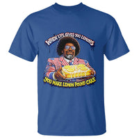 When Life Gives You Lemons Make Lemon Pound Cake Funny Meme T Shirt Viral Hip Hop Humor Parody for Rap Fans