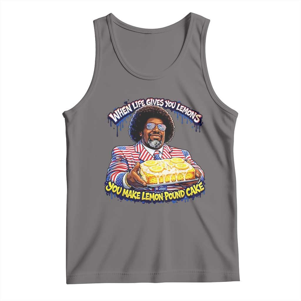 When Life Gives You Lemons Make Lemon Pound Cake Funny Meme Tank Top Viral Hip Hop Humor Parody for Rap Fans