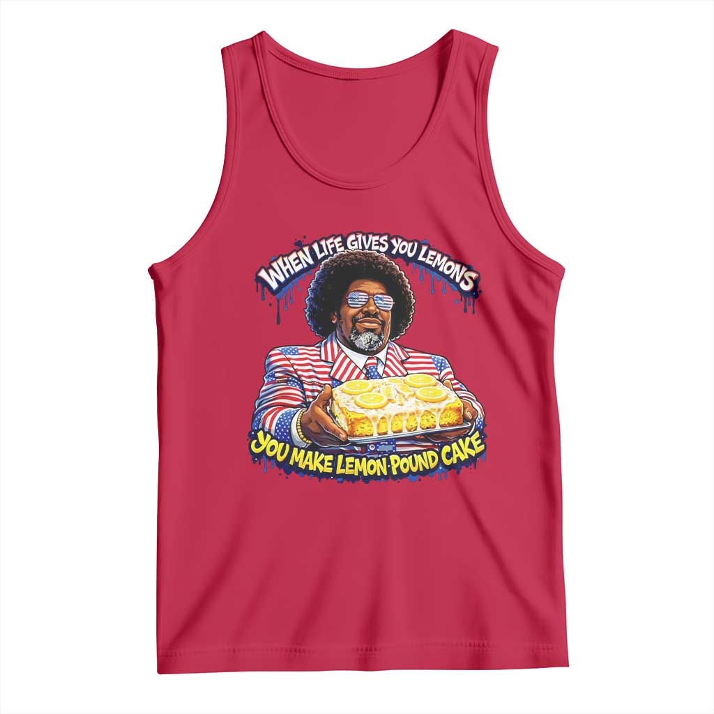 When Life Gives You Lemons Make Lemon Pound Cake Funny Meme Tank Top Viral Hip Hop Humor Parody for Rap Fans