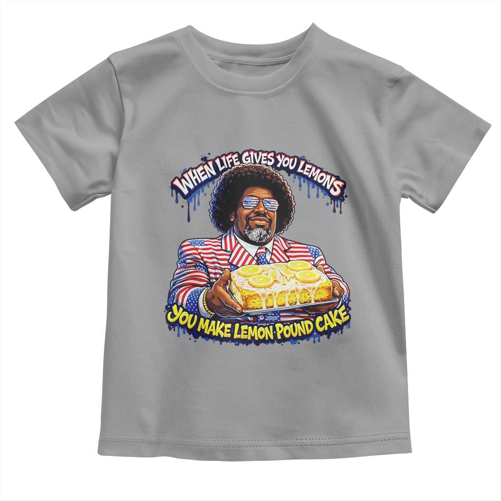 When Life Gives You Lemons Make Lemon Pound Cake Funny Meme Toddler T Shirt Viral Hip Hop Humor Parody for Rap Fans