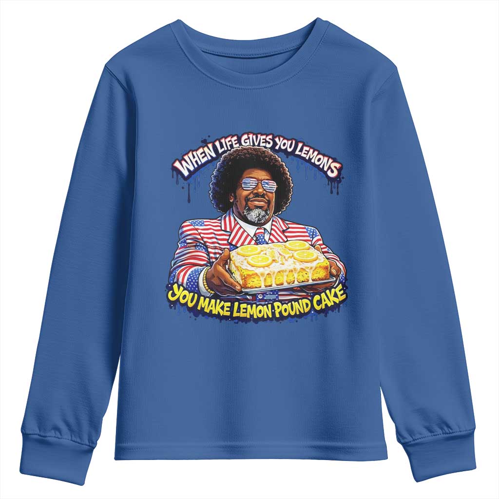When Life Gives You Lemons Make Lemon Pound Cake Funny Meme Youth Sweatshirt Viral Hip Hop Humor Parody for Rap Fans