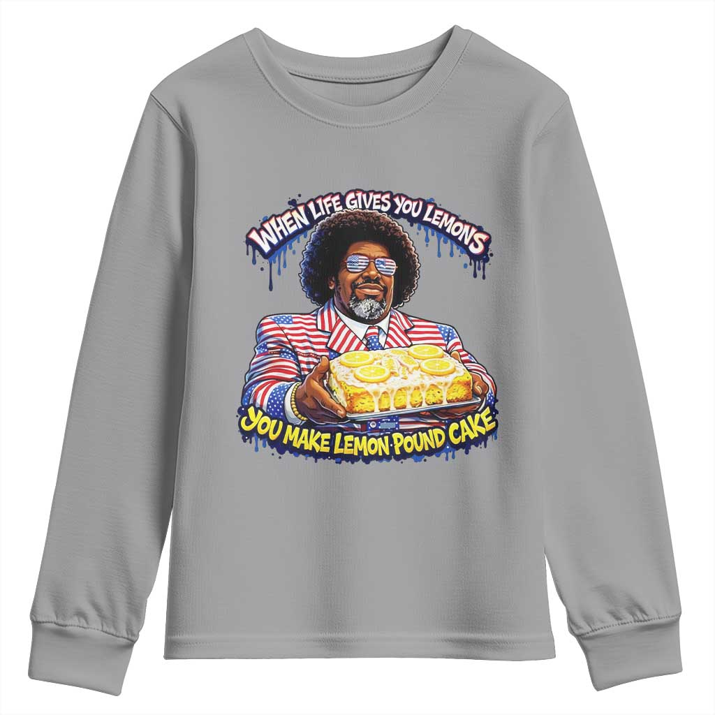When Life Gives You Lemons Make Lemon Pound Cake Funny Meme Youth Sweatshirt Viral Hip Hop Humor Parody for Rap Fans