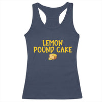 Lemon Pound Cake Team Racerback Tank Top Viral Meme Dessert Parody Internet Culture Fans