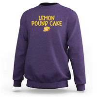 Lemon Pound Cake Team Sweatshirt Viral Meme Dessert Parody Internet Culture Fans