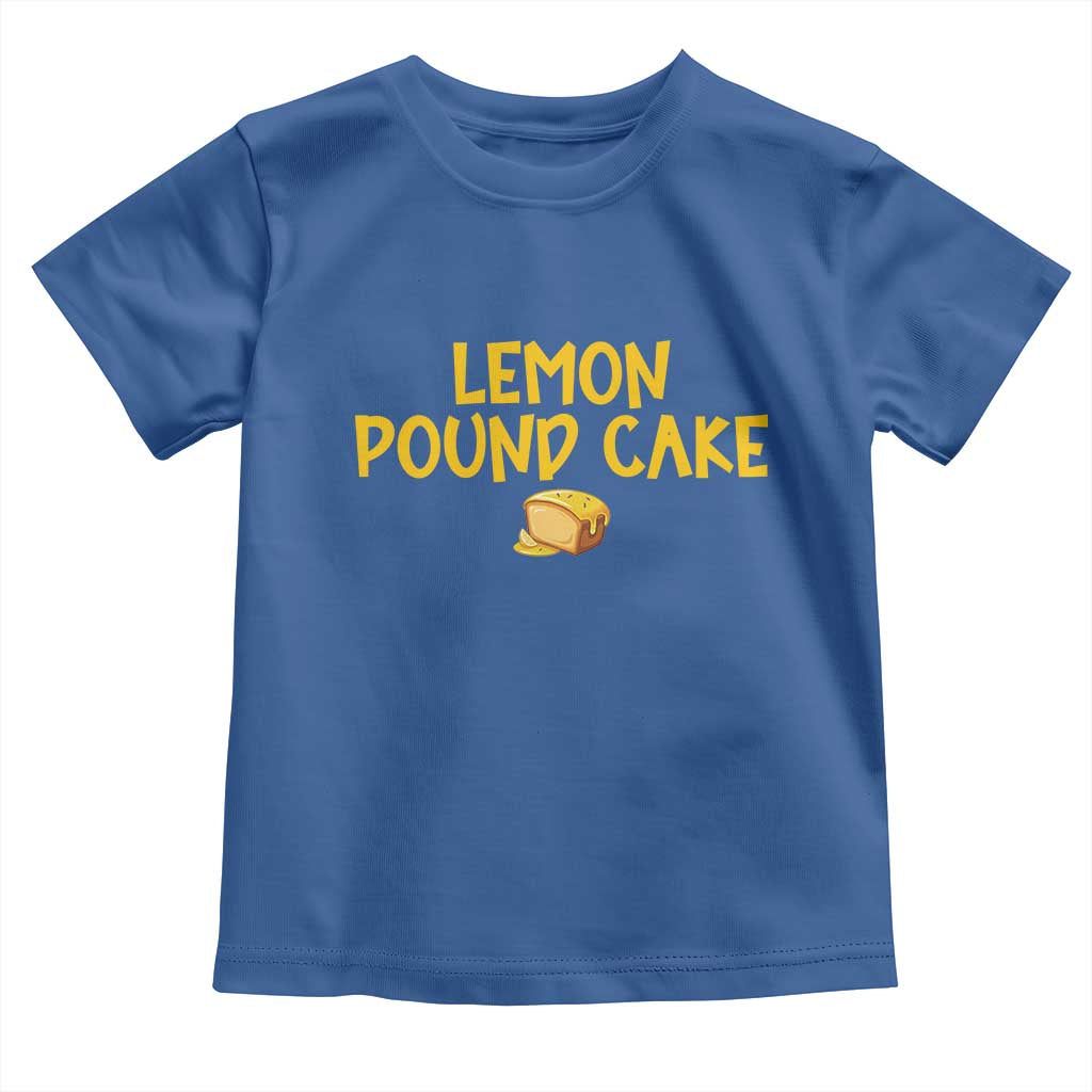 Lemon Pound Cake Team Toddler T Shirt Viral Meme Dessert Parody Internet Culture Fans