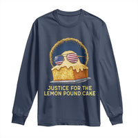 Justice for the Lemon Pound Cake Long Sleeve Shirt Viral Meme Dessert Parody Retro Hip Hop Vibe