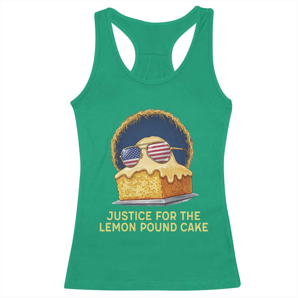 Justice for the Lemon Pound Cake Racerback Tank Top Viral Meme Dessert Parody Retro Hip Hop Vibe