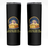 Justice for the Lemon Pound Cake Skinny Tumbler Viral Meme Dessert Parody Retro Hip Hop Vibe
