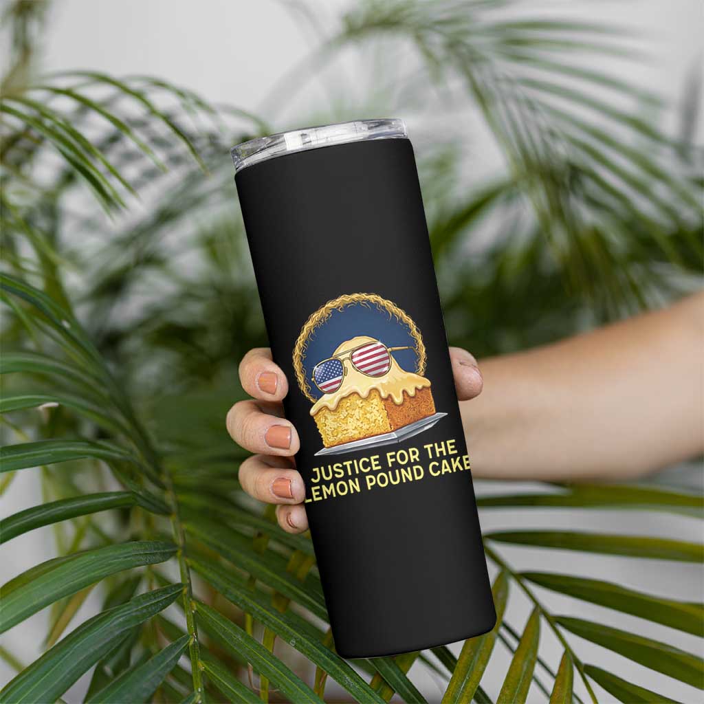 Justice for the Lemon Pound Cake Skinny Tumbler Viral Meme Dessert Parody Retro Hip Hop Vibe