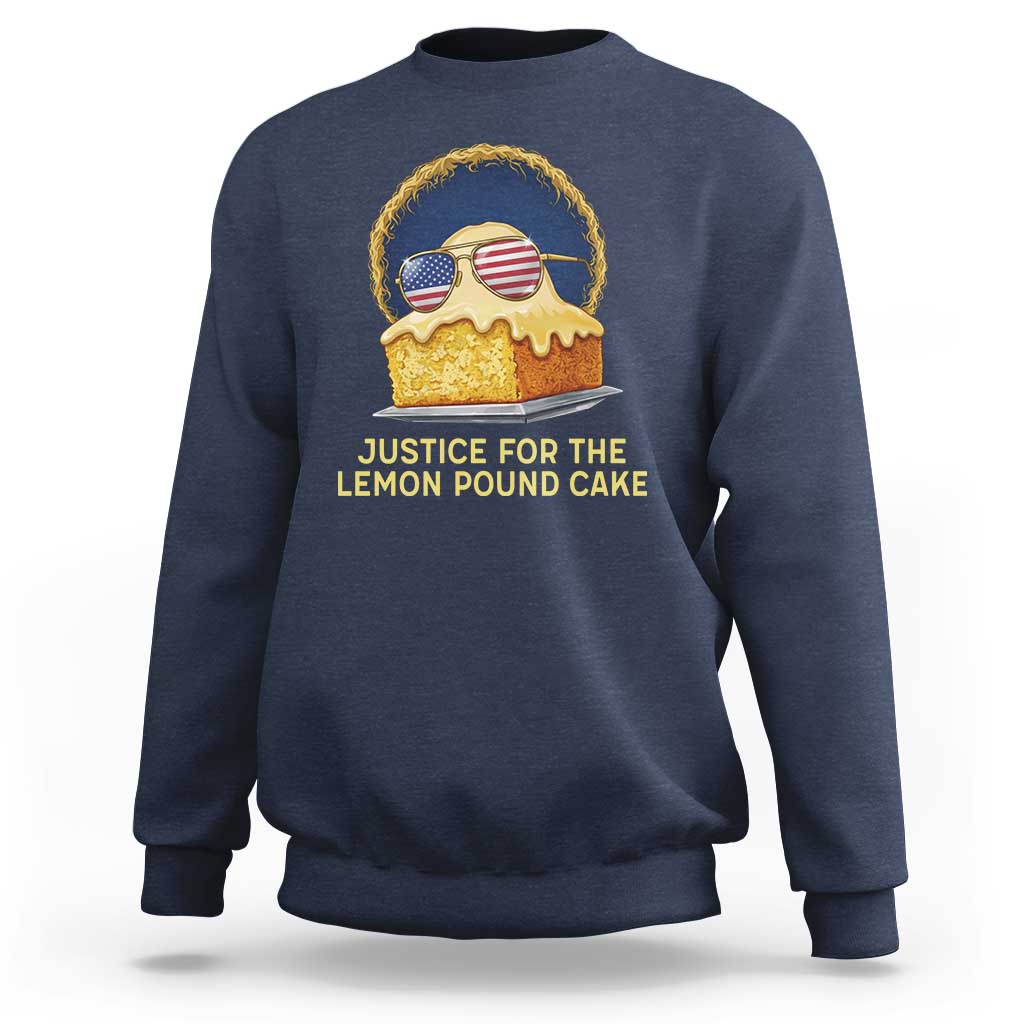 Justice for the Lemon Pound Cake Sweatshirt Viral Meme Dessert Parody Retro Hip Hop Vibe