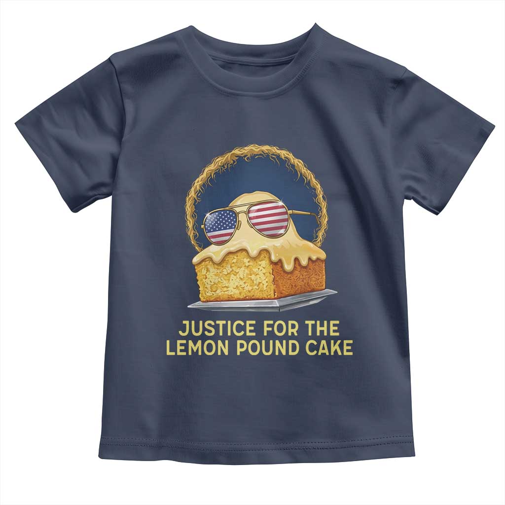 Justice for the Lemon Pound Cake Toddler T Shirt Viral Meme Dessert Parody Retro Hip Hop Vibe
