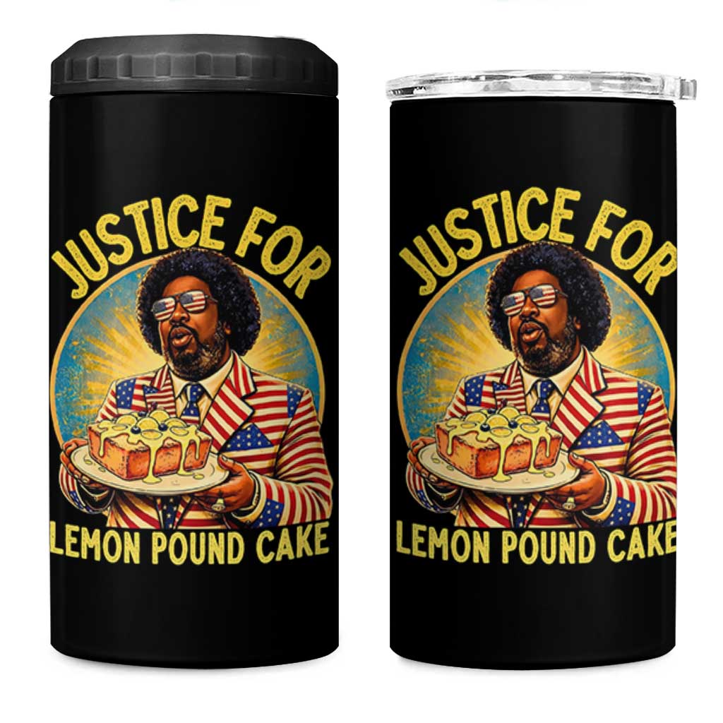 Justice for Lemon Pound Cake Patriotic Meme 4 in 1 Can Cooler Tumbler Funny Viral Hip Hop Parody for Music Rap Fans
