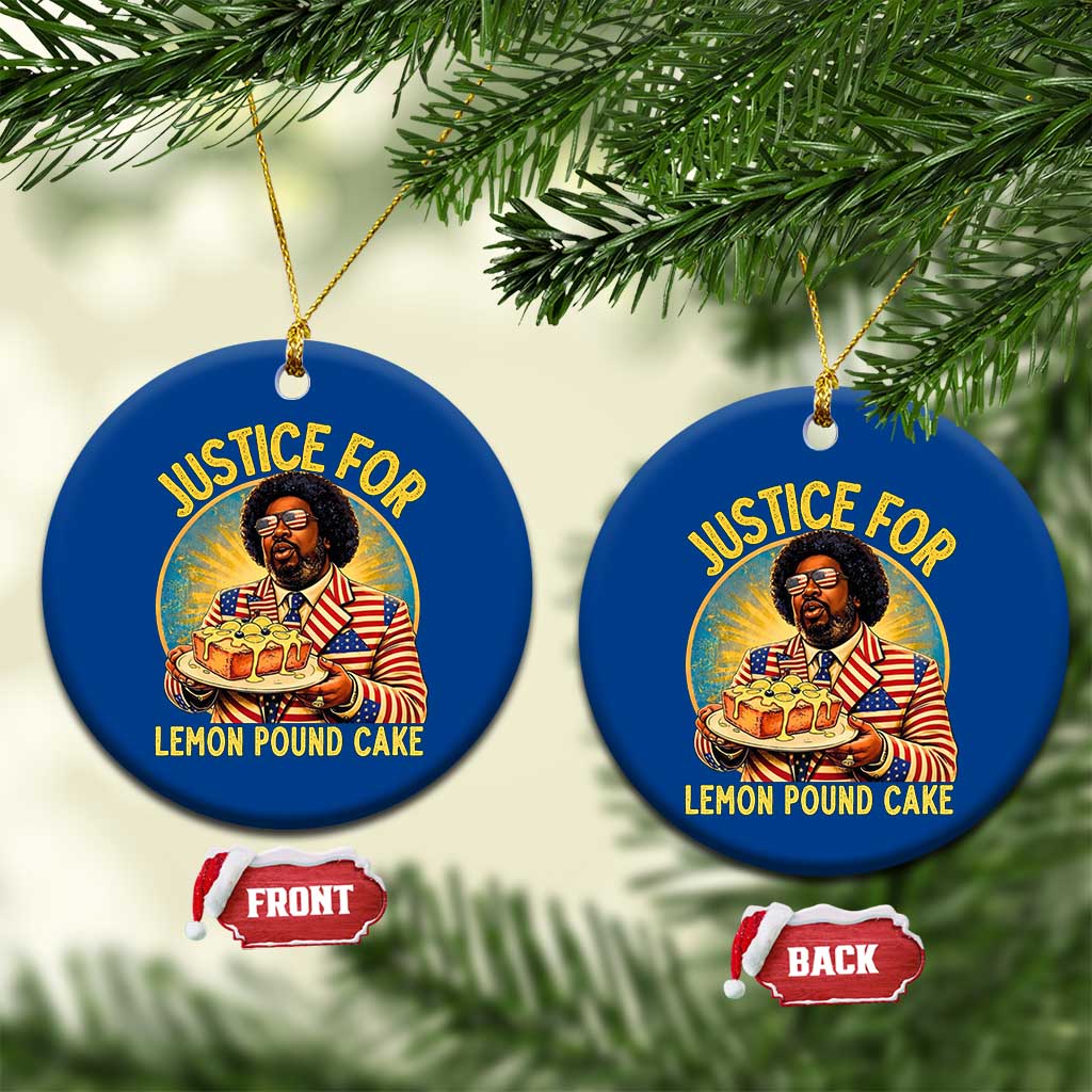 Justice for Lemon Pound Cake Patriotic Meme Ceramic Ornament Funny Viral Hip Hop Parody for Music Rap Fans