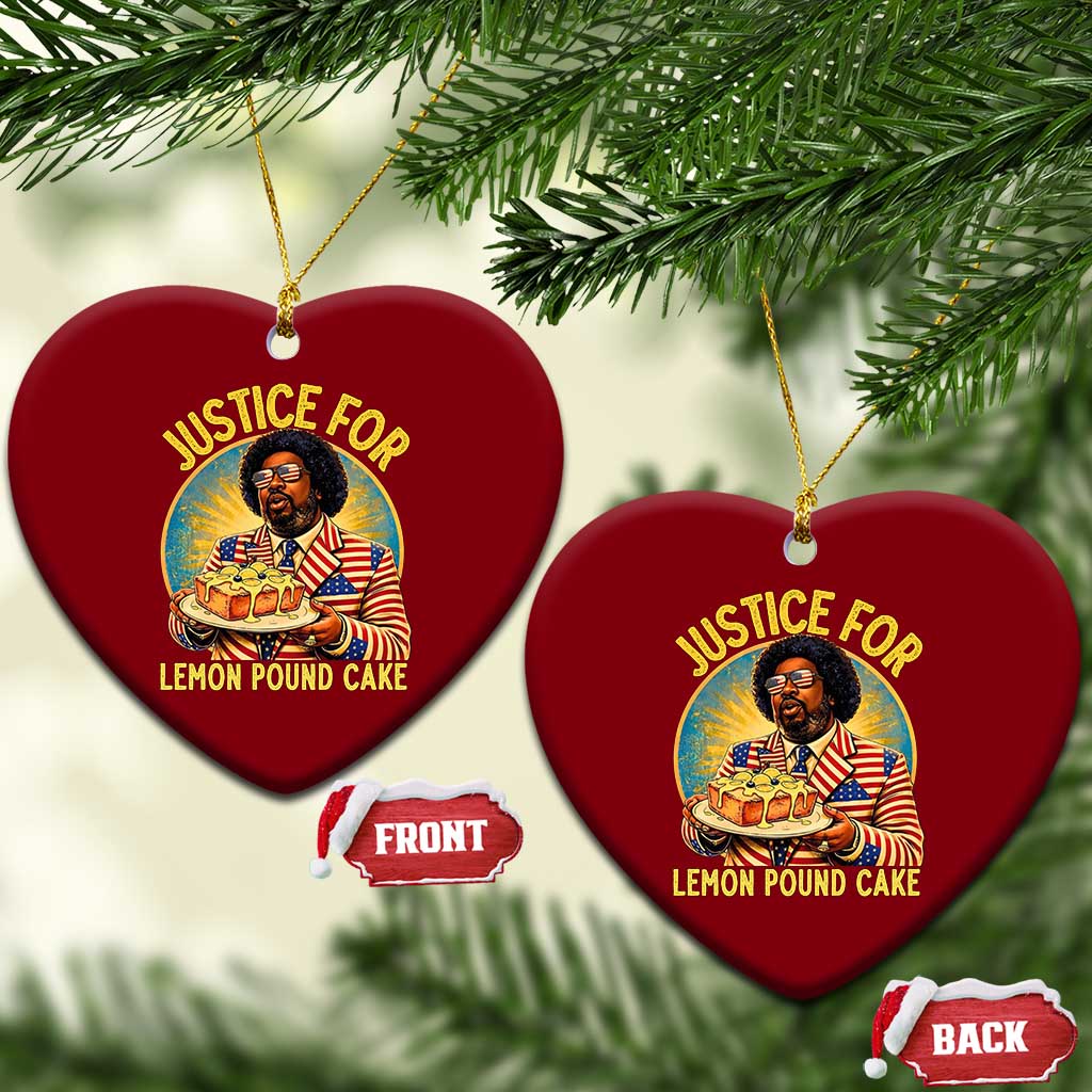 Justice for Lemon Pound Cake Patriotic Meme Ceramic Ornament Funny Viral Hip Hop Parody for Music Rap Fans