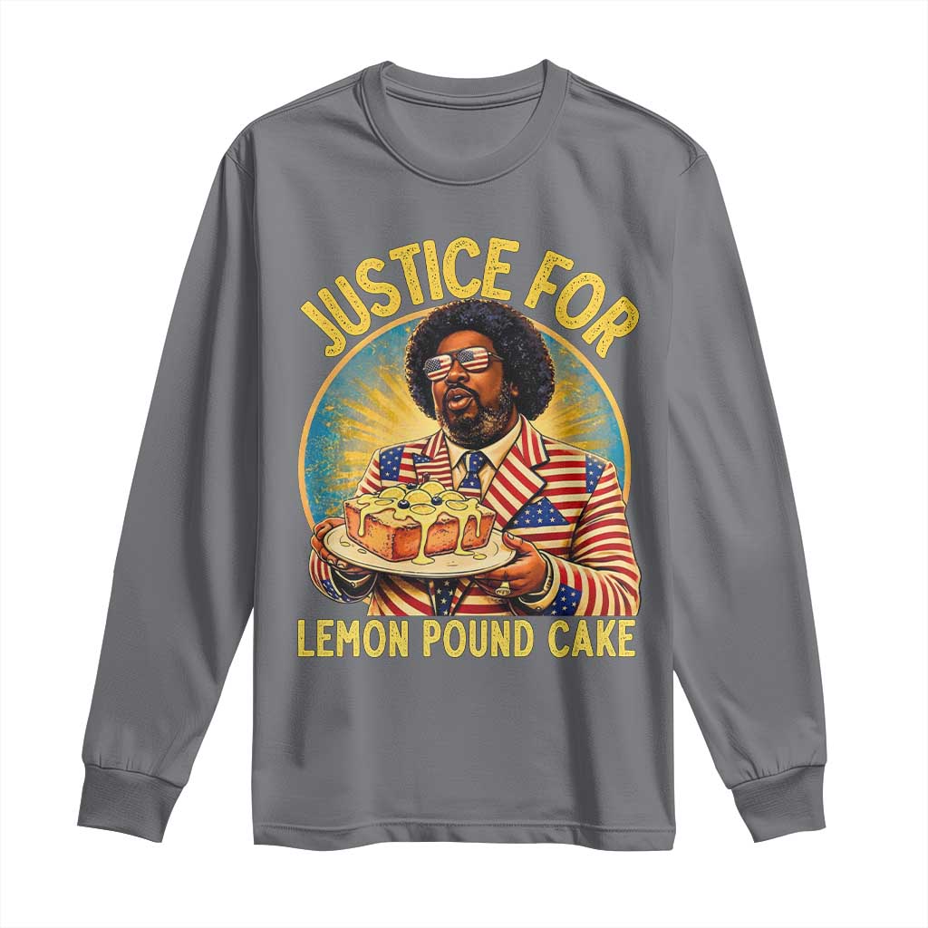 Justice for Lemon Pound Cake Patriotic Meme Long Sleeve Shirt Funny Viral Hip Hop Parody for Music Rap Fans