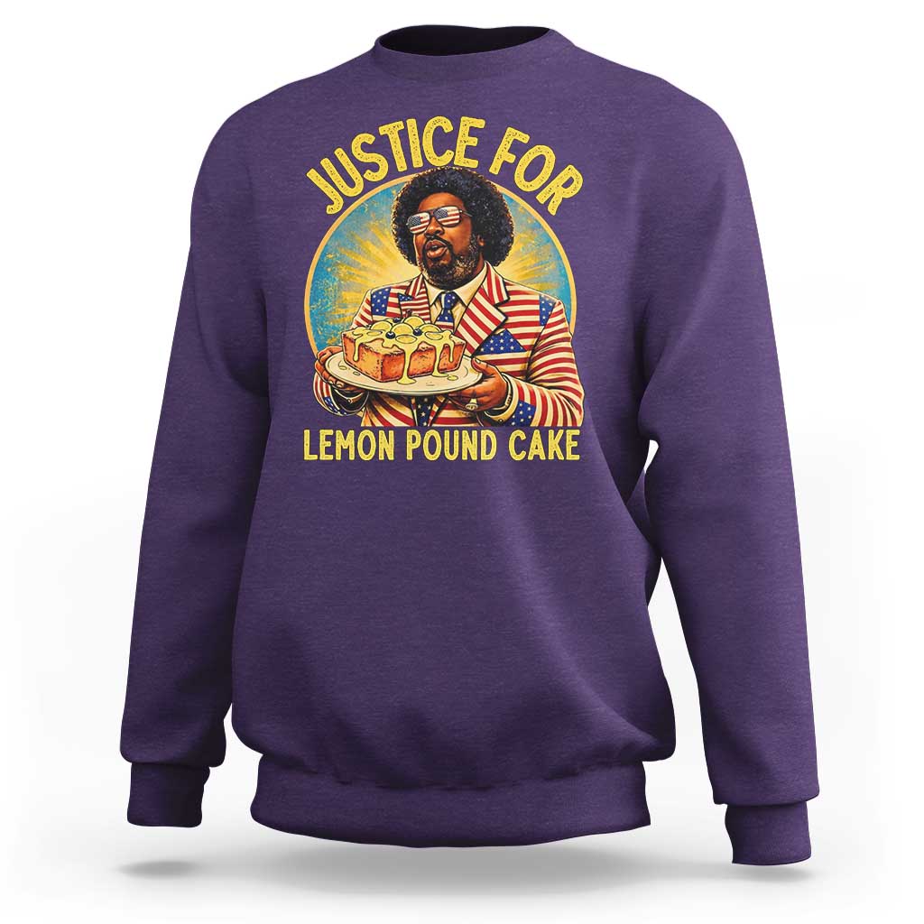 Justice for Lemon Pound Cake Patriotic Meme Sweatshirt Funny Viral Hip Hop Parody for Music Rap Fans