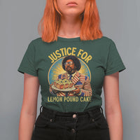 Justice for Lemon Pound Cake Patriotic Meme T Shirt For Women Funny Viral Hip Hop Parody for Music Rap Fans