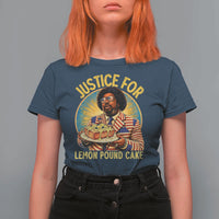 Justice for Lemon Pound Cake Patriotic Meme T Shirt For Women Funny Viral Hip Hop Parody for Music Rap Fans