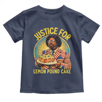 Justice for Lemon Pound Cake Patriotic Meme Toddler T Shirt Funny Viral Hip Hop Parody for Music Rap Fans