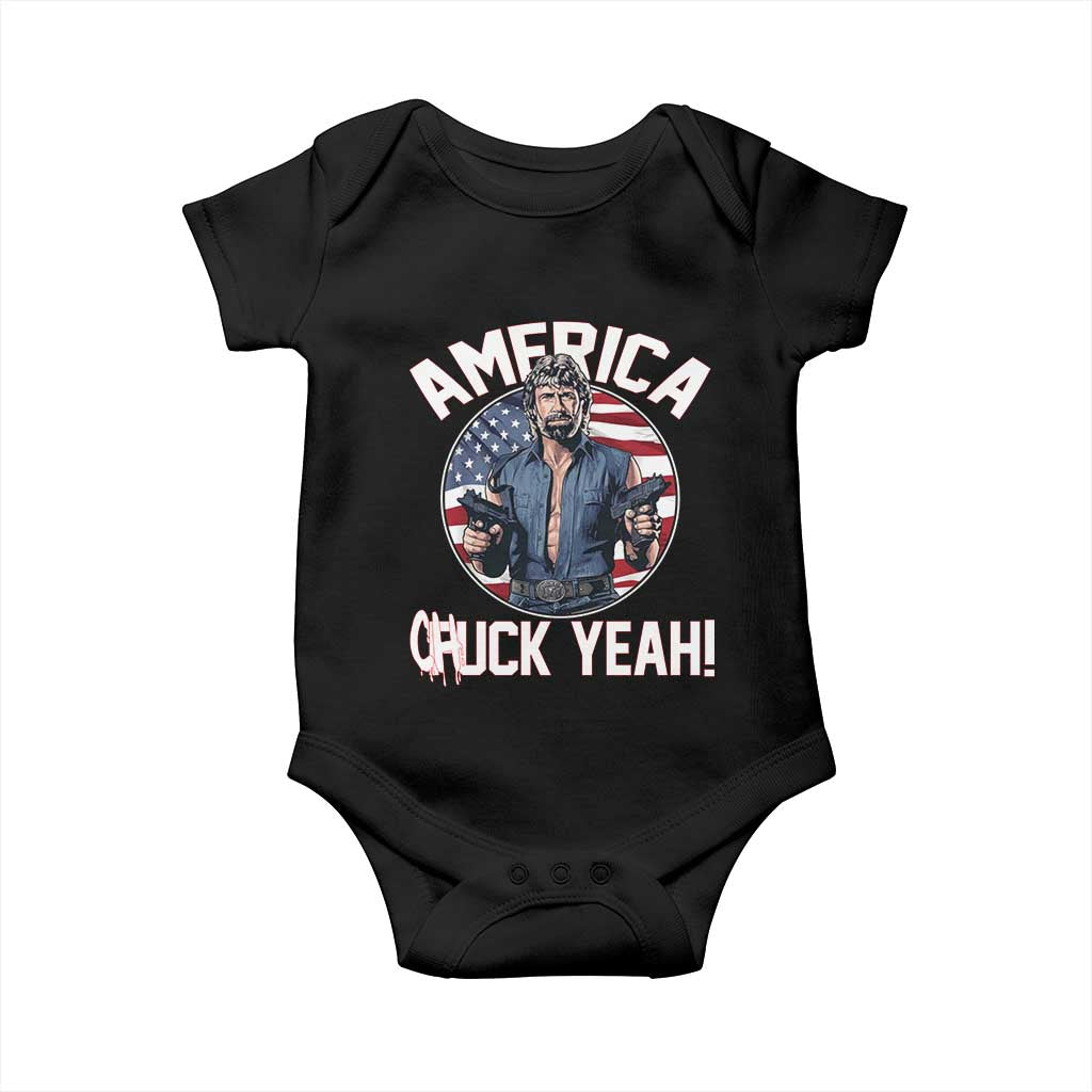 America Chuck Yeah Legendary Action Hero Baby Onesie Patriotic USA Flag Tribute 4th of July Freedom Humor