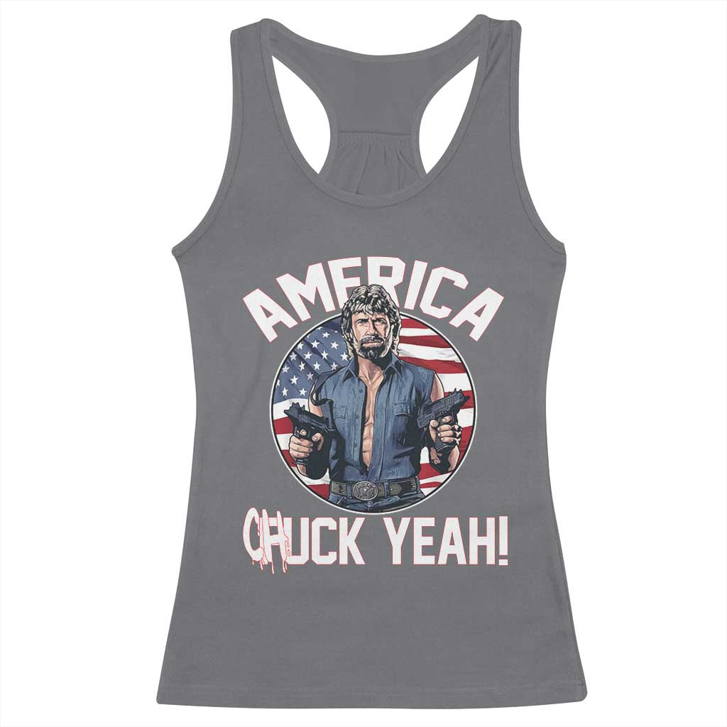 America Chuck Yeah Legendary Action Hero Racerback Tank Top Patriotic USA Flag Tribute 4th of July Freedom Humor