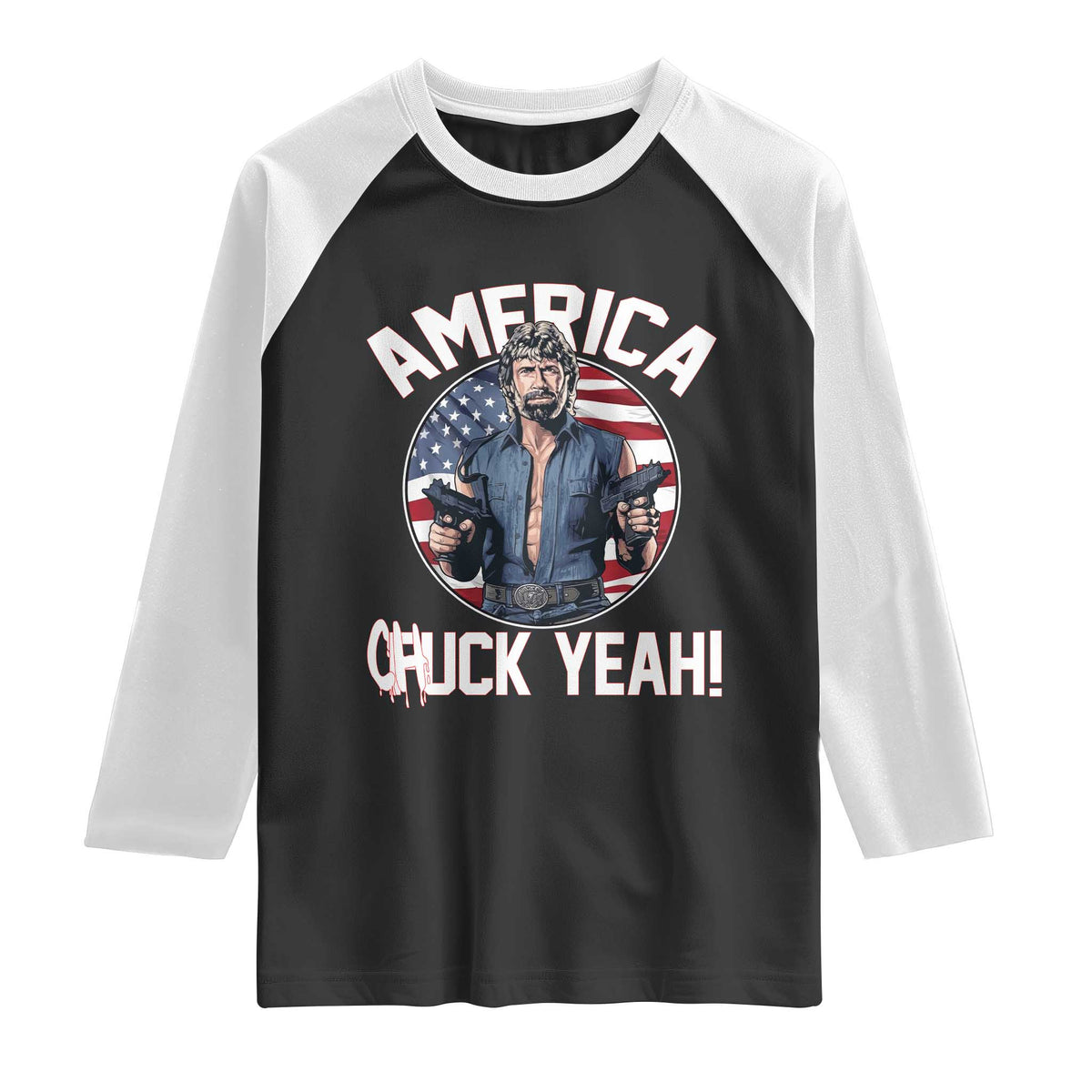 America Chuck Yeah Legendary Action Hero Raglan Shirt Patriotic USA Flag Tribute 4th of July Freedom Humor
