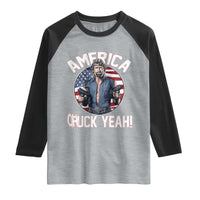 America Chuck Yeah Legendary Action Hero Raglan Shirt Patriotic USA Flag Tribute 4th of July Freedom Humor