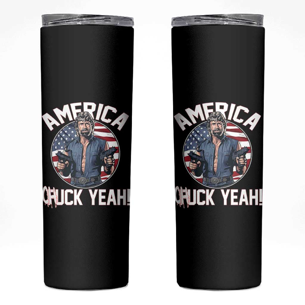 America Chuck Yeah Legendary Action Hero Skinny Tumbler Patriotic USA Flag Tribute 4th of July Freedom Humor