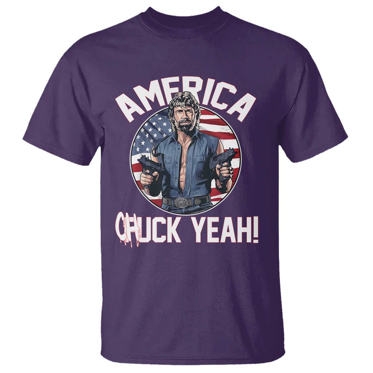 America Chuck Yeah Legendary Action Hero T Shirt Patriotic USA Flag Tribute 4th of July Freedom Humor