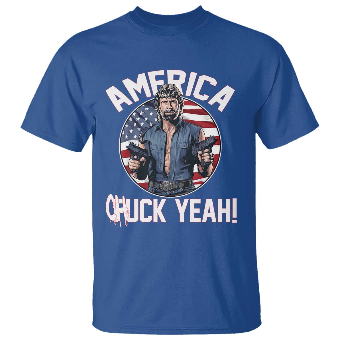 America Chuck Yeah Legendary Action Hero T Shirt Patriotic USA Flag Tribute 4th of July Freedom Humor