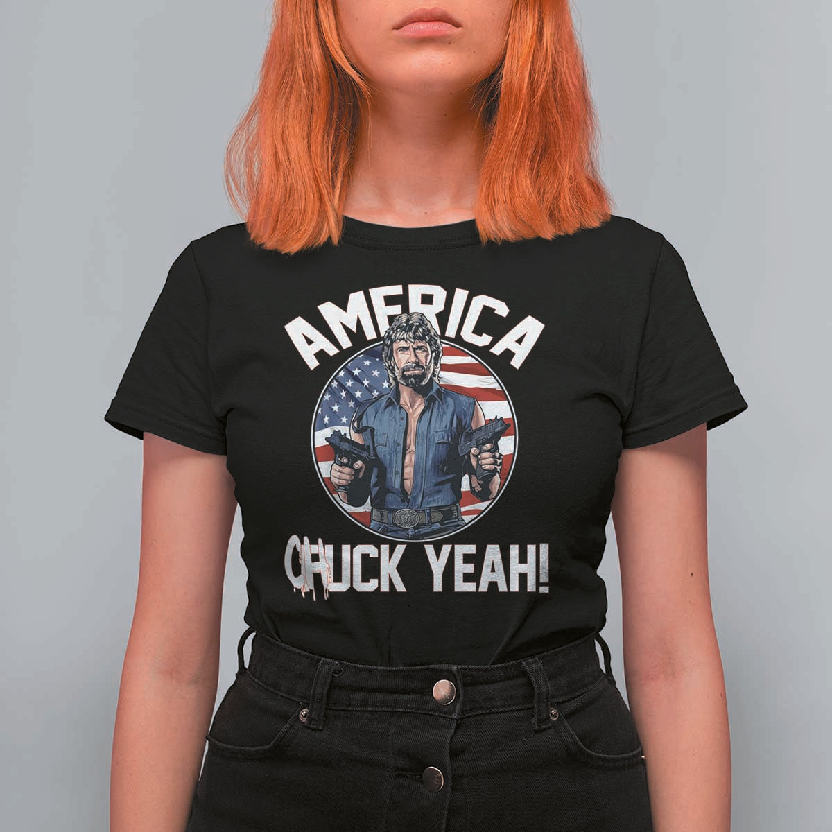 America Chuck Yeah Legendary Action Hero T Shirt For Women Patriotic USA Flag Tribute 4th of July Freedom Humor