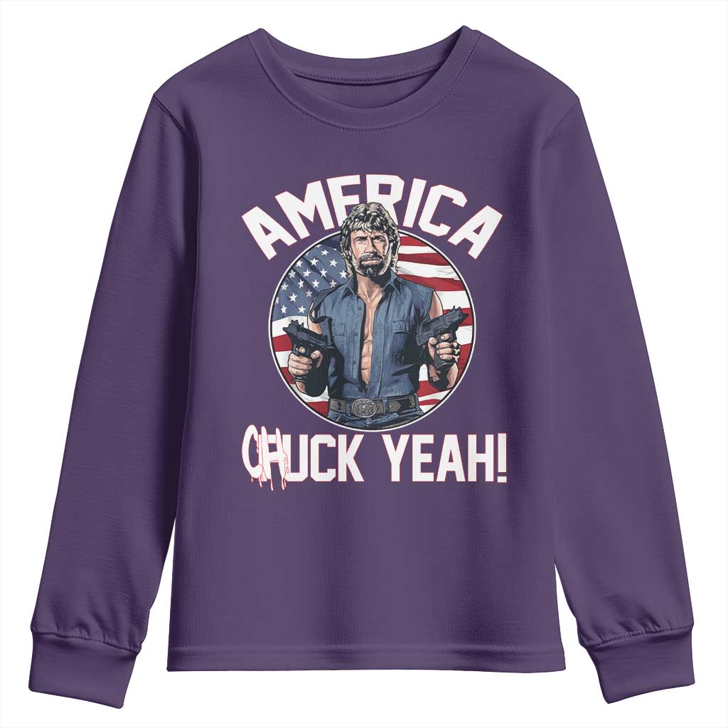 America Chuck Yeah Legendary Action Hero Youth Sweatshirt Patriotic USA Flag Tribute 4th of July Freedom Humor