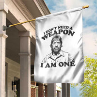 Funny Tough Guy Chuck Meme Garden Flag I Dont Need a Weapon I Am One Retro Action Legend Parody
