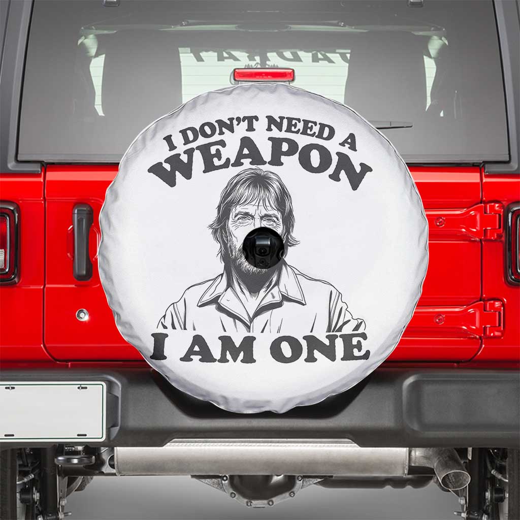 Funny Tough Guy Chuck Meme Spare Tire Cover I Dont Need a Weapon I Am One Retro Action Legend Parody
