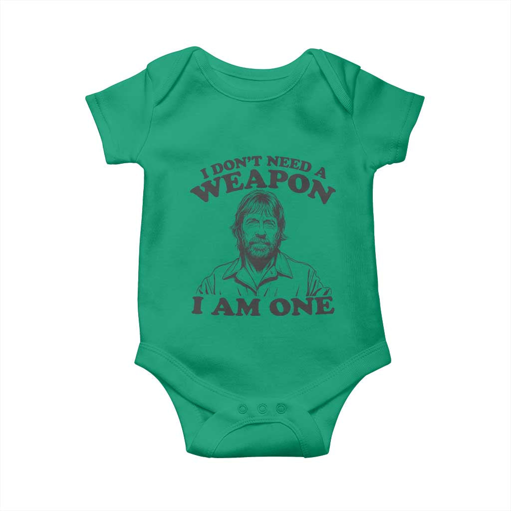 Funny Tough Guy Chuck Meme Baby Onesie I Dont Need a Weapon I Am One Retro Action Legend Parody