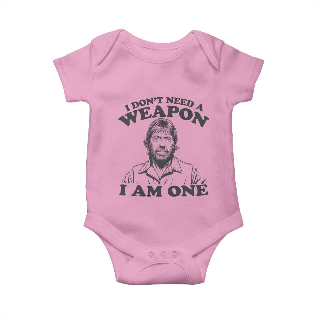 Funny Tough Guy Chuck Meme Baby Onesie I Dont Need a Weapon I Am One Retro Action Legend Parody