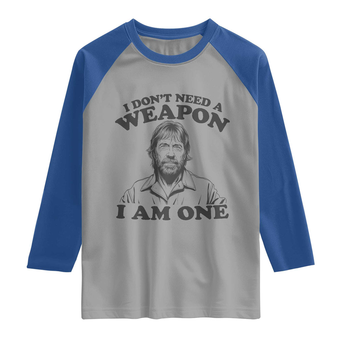 Funny Tough Guy Chuck Meme Raglan Shirt I Dont Need a Weapon I Am One Retro Action Legend Parody