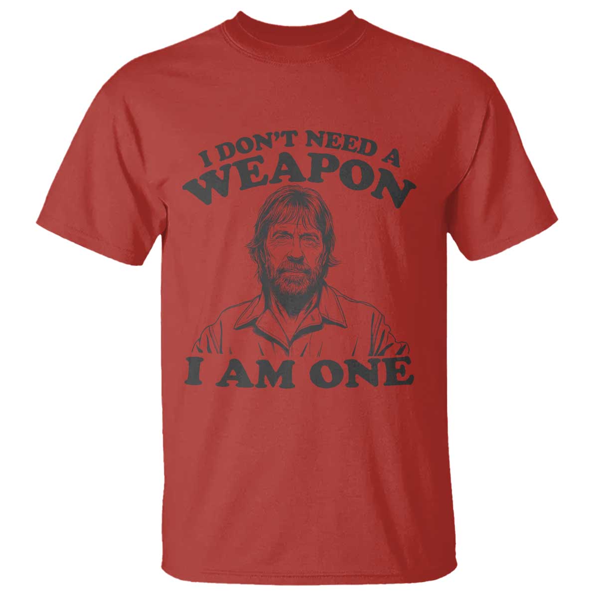 Funny Tough Guy Chuck Meme T Shirt I Dont Need a Weapon I Am One Retro Action Legend Parody