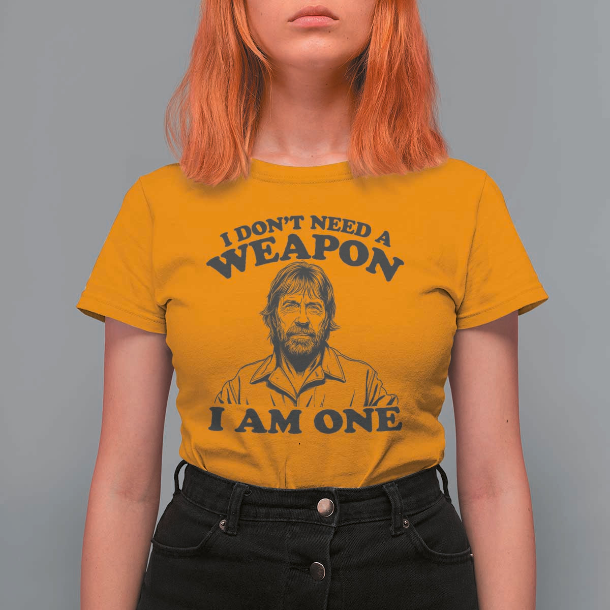 Funny Tough Guy Chuck Meme T Shirt For Women I Dont Need a Weapon I Am One Retro Action Legend Parody