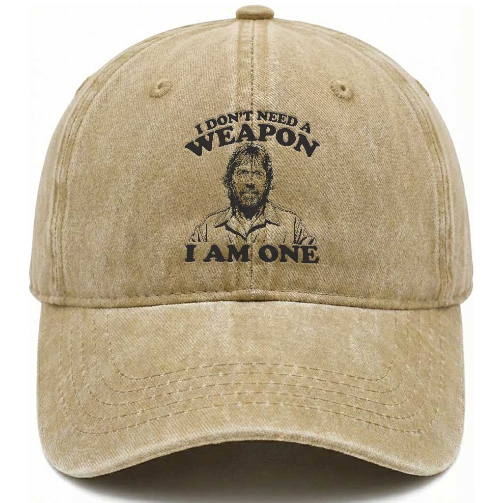 Funny Tough Guy Chuck Meme Washed Cotton Baseball Cap I Dont Need a Weapon I Am One Retro Action Legend Parody