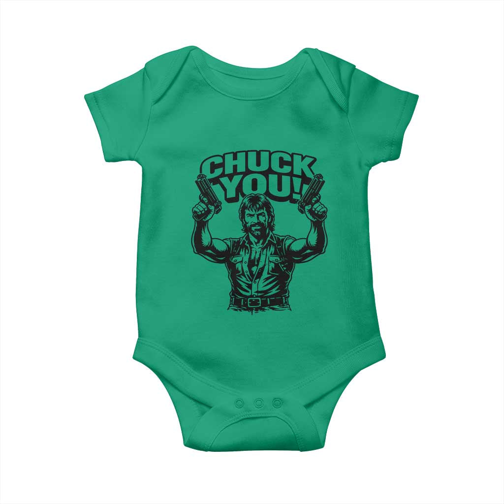 Chuck You Funny Action Legend Baby Onesie Tough Guy Meme Dual Guns Retro Humor for Patriotic Fans