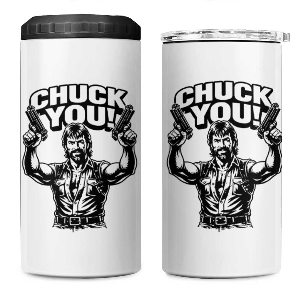 Chuck You Funny Action Legend 4 in 1 Can Cooler Tumbler Tough Guy Meme Dual Guns Retro Humor for Patriotic Fans