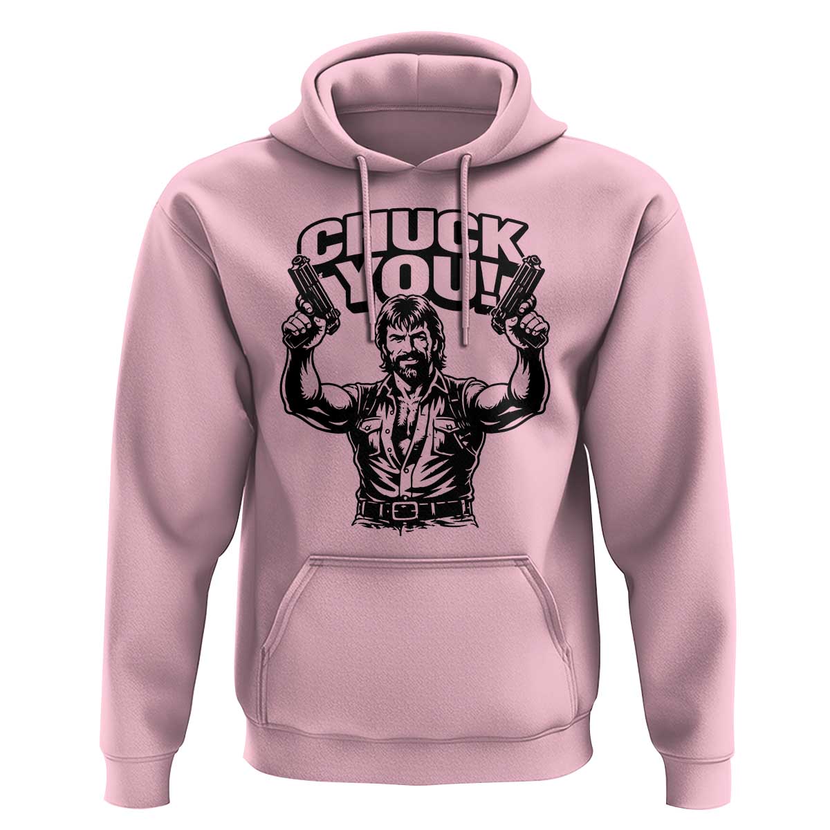 Chuck You Funny Action Legend Hoodie Tough Guy Meme Dual Guns Retro Humor for Patriotic Fans