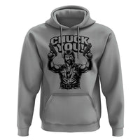 Chuck You Funny Action Legend Hoodie Tough Guy Meme Dual Guns Retro Humor for Patriotic Fans