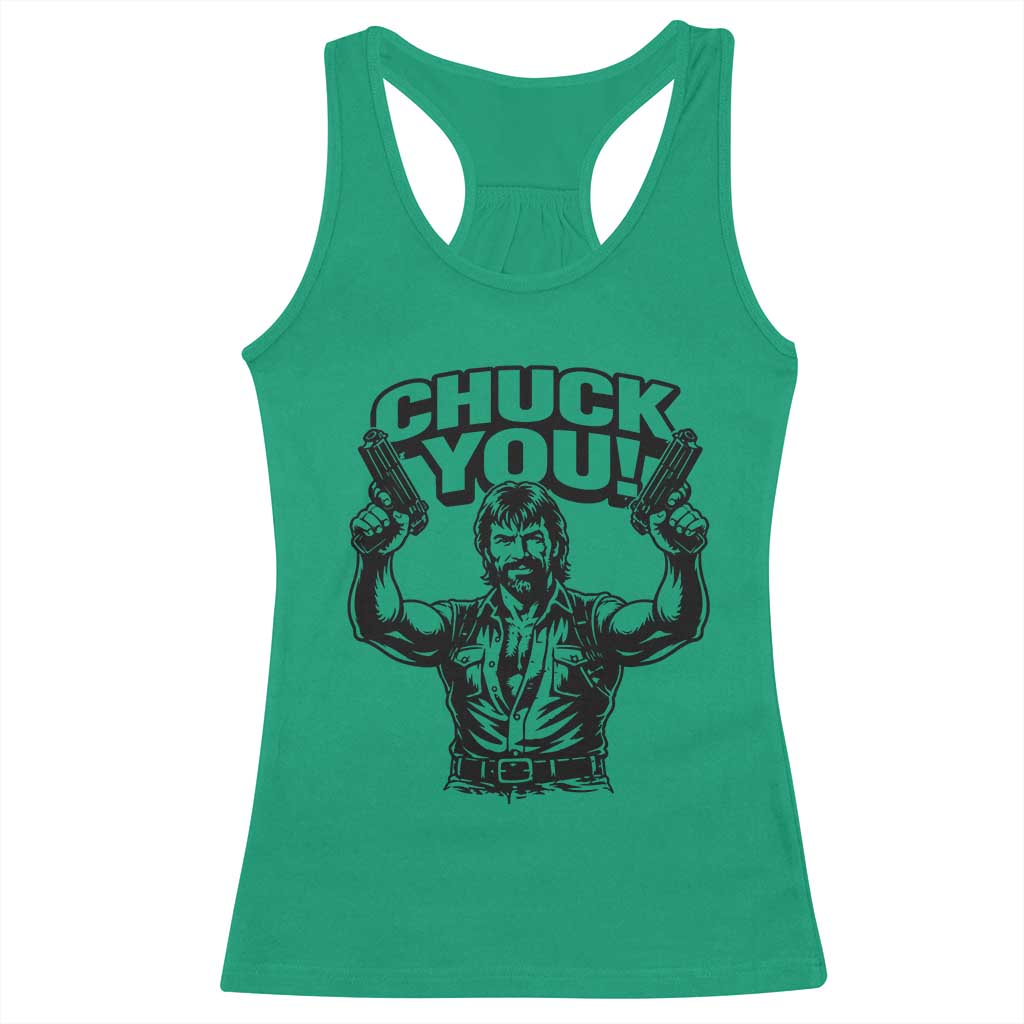 Chuck You Funny Action Legend Racerback Tank Top Tough Guy Meme Dual Guns Retro Humor for Patriotic Fans
