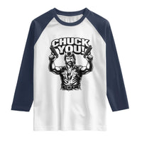 Chuck You Funny Action Legend Raglan Shirt Tough Guy Meme Dual Guns Retro Humor for Patriotic Fans
