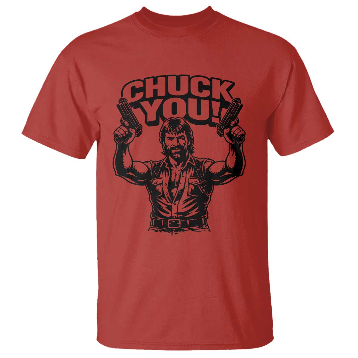 Chuck You Funny Action Legend T Shirt Tough Guy Meme Dual Guns Retro Humor for Patriotic Fans