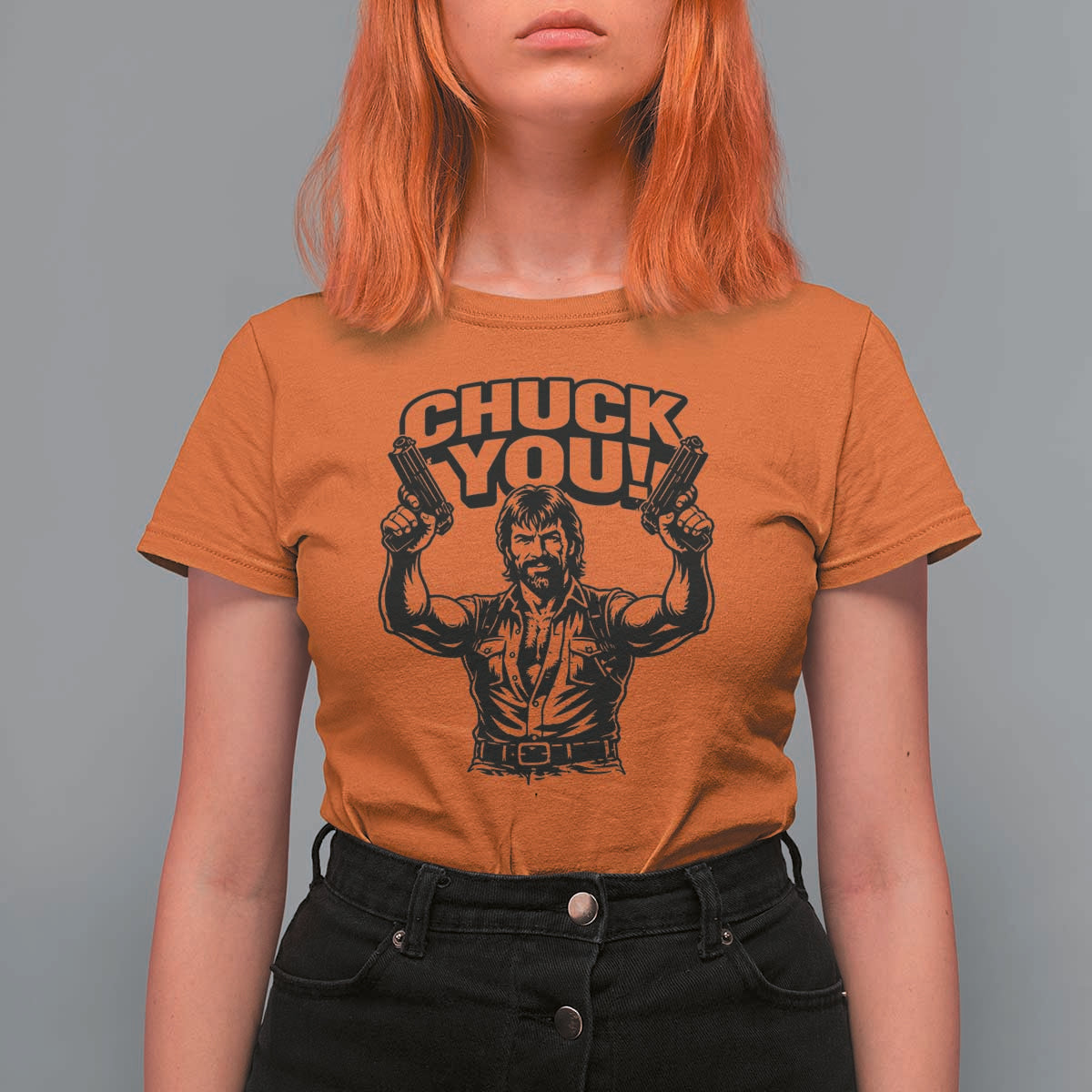 Chuck You Funny Action Legend T Shirt For Women Tough Guy Meme Dual Guns Retro Humor for Patriotic Fans