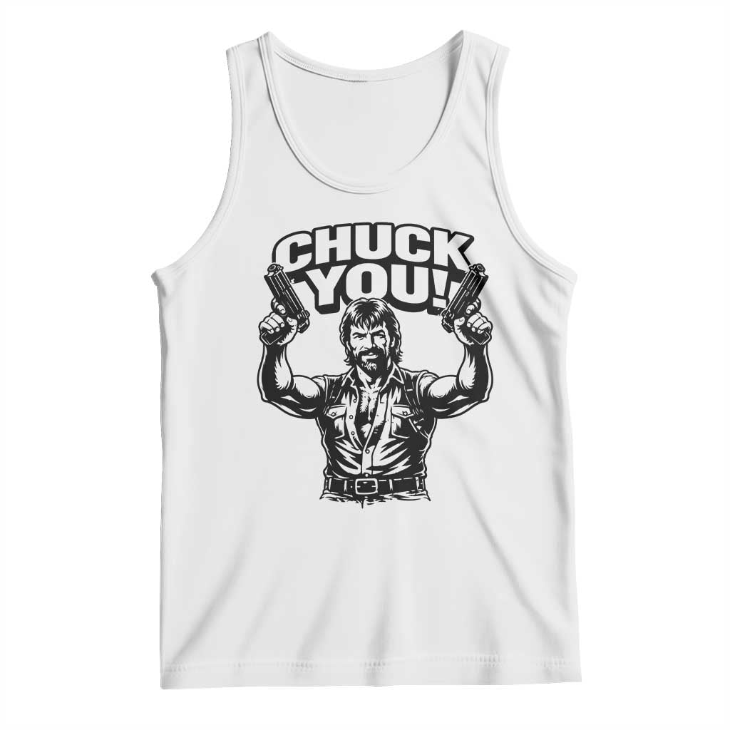 Chuck You Funny Action Legend Tank Top Tough Guy Meme Dual Guns Retro Humor for Patriotic Fans